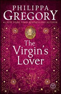 Baixar The Virgin’s Lover (The Plantagenet and Tudor Novels) pdf, epub, eBook