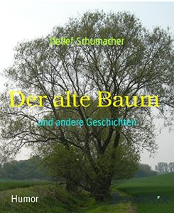 Baixar Der alte Baum: und andere Geschichten (German Edition) pdf, epub, eBook