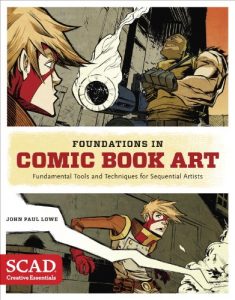 Baixar Foundations in Comic Book Art: SCAD Creative Essentials (Fundamental Tools and Techniques for Sequential Artists) pdf, epub, eBook