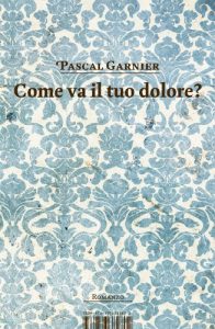 Baixar Come va il tuo dolore? pdf, epub, eBook