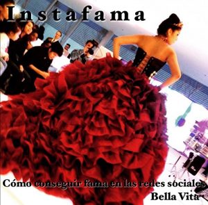 Baixar Instafama: Como Conseguir Fama en las Redes Sociales (Spanish Edition) pdf, epub, eBook
