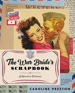 Baixar The War Bride’s Scrapbook: A Novel in Pictures pdf, epub, eBook