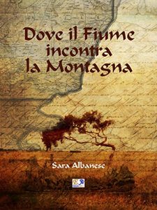 Baixar Dove il Fiume incontra la Montagna (Italian Edition) pdf, epub, eBook