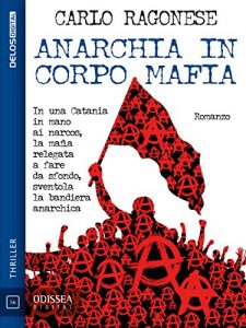 Baixar Anarchia in corpo mafia (Odissea Digital) pdf, epub, eBook