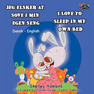 Baixar Jeg elsker at sove i min egen seng I Love to Sleep in My Own Bed (danish english childrens books, bilingual danish, danish childrens books) (Danish English Bilingual Collection) (Danish Edition) pdf, epub, eBook