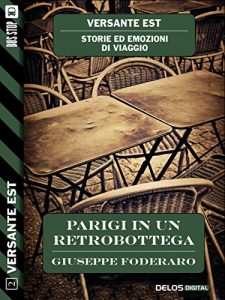 Baixar Parigi in un retrobottega (Versante Est) pdf, epub, eBook