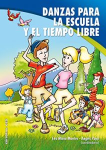 Baixar Danzas para la escuela y el tiempo libre (Pentagrama) pdf, epub, eBook