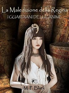 Baixar La maledizione della Regina – i Guardiani delle anime (Italian Edition) pdf, epub, eBook