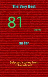 Baixar The Very Best 81 Words So Far: Selected stories from 81words.net (English Edition) pdf, epub, eBook