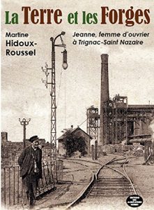 Baixar La Terre et les Forges (French Edition) pdf, epub, eBook