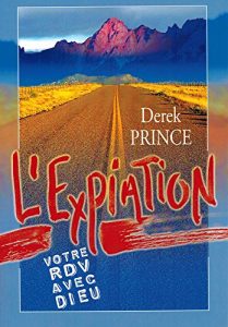 Baixar L’expiation, votre rendez-vous avec Dieu (French Edition) pdf, epub, eBook