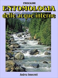 Baixar Entomologia delle acque interne pdf, epub, eBook
