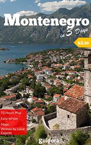 Baixar Montenegro in 3 Days (Travel Guide 2017).Best Things to Do in Montenegro as a First Time Visitor: Where to Go,Stay and Eat, What to See,3-Day Itinerary,Useful … and Money in Montenegro (English Edition) pdf, epub, eBook
