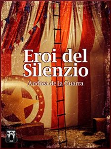 Baixar Eroi del silenzio pdf, epub, eBook