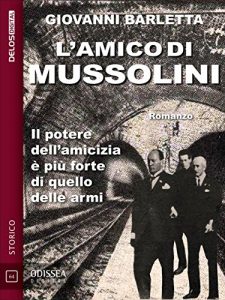 Baixar L’amico di Mussolini (Odissea Digital) pdf, epub, eBook