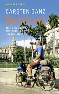 Baixar Beinhart: In 3300 Tagen mit dem Fahrrad um die Welt pdf, epub, eBook