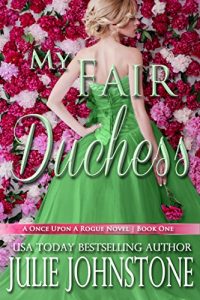 Baixar My Fair Duchess (A Once Upon A Rogue Novel Book 1) (English Edition) pdf, epub, eBook
