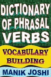 Baixar Dictionary of Phrasal Verbs: Vocabulary Building (English Word Power Book 19) (English Edition) pdf, epub, eBook