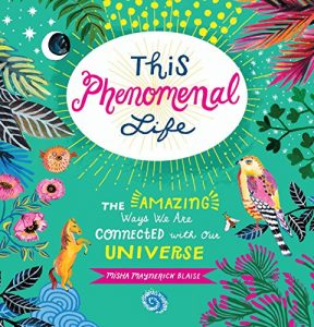 Baixar This Phenomenal Life: The Amazing Ways We Are Connected with Our Universe pdf, epub, eBook