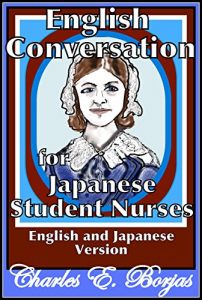 Baixar English Conversation For Japanese Student Nurses (English Edition) pdf, epub, eBook