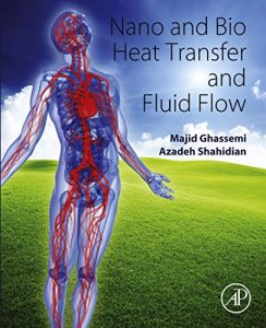 Baixar Nano and Bio Heat Transfer and Fluid Flow pdf, epub, eBook