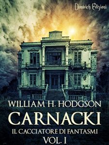 Baixar Carnacki, Il Cacciatore di Fantasmi – Vol.I pdf, epub, eBook