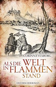 Baixar Als die Welt in Flammen stand (German Edition) pdf, epub, eBook