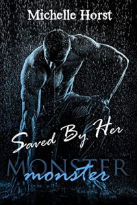Baixar Saved By Her (The Monster Series Book 1) (English Edition) pdf, epub, eBook