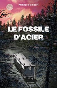 Baixar Le fossile d’acier (French Edition) pdf, epub, eBook