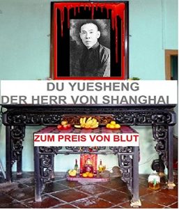 Baixar DU YUESHENG: DER HERR VON SCHANGHAI (ZUM PREIS VON BLUT 1) (German Edition) pdf, epub, eBook