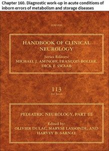 Baixar Pediatric Neurology Part III: Chapter 160. Diagnostic work-up in acute conditions of inborn errors of metabolism and storage diseases (Handbook of Clinical Neurology) pdf, epub, eBook