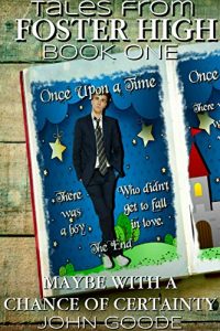 Baixar Maybe With a Chance of Certainty: Tales From Foster High Book One (English Edition) pdf, epub, eBook