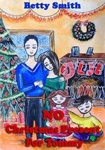 Baixar No Christmas Present for Tommy: Join Tommy As He Learn His Life Lesson About Respect (English Edition) pdf, epub, eBook