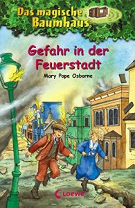 Baixar Das magische Baumhaus 21 – Gefahr in der Feuerstadt (German Edition) pdf, epub, eBook