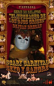 Baixar SCARY CARNIVAL. Sexo y sangre: El muchacho de los ojos grises VII (Spanish Edition) pdf, epub, eBook
