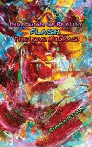 Baixar ‘Invasion of Beauty*Flash*The Love Mudras’ (English Edition) pdf, epub, eBook