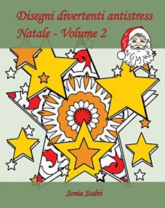 Baixar Disegni divertenti antistress – Natale – Volume 2: 25 disegni per festeggiare il Natale! (Italian Edition) pdf, epub, eBook