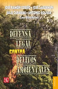 Baixar Defensa legal contra delitos ambientales pdf, epub, eBook