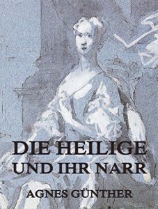 Baixar Die Heilige und ihr Narr (German Edition) pdf, epub, eBook