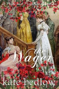 Baixar The Wager: A Pride and Prejudice Variation (Accomplished Ladies Book 1) (English Edition) pdf, epub, eBook