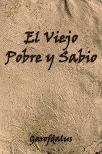 Baixar El Viejo Pobre y Sabio (Spanish Edition) pdf, epub, eBook