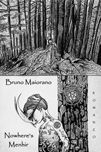Baixar Nowhere’s Menhir: entra nel bosco e vieni su in collina (Italian Edition) pdf, epub, eBook