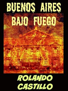Baixar Buenos Aires Bajo Fuego (Spanish Edition) pdf, epub, eBook
