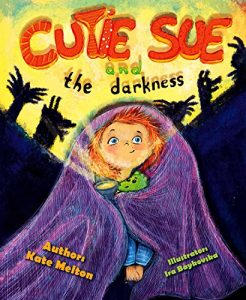 Baixar Bedtime Story Cutie Sue and the Darkness: A Children’s Book Your Kids Will Absolutely Love! (Picture Book, Preschool book, Ages 3-6) (Cutie Sue Series 1) (English Edition) pdf, epub, eBook