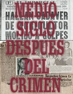 Baixar Medio Siglo Despues Del Crimen (Spanish Edition) pdf, epub, eBook