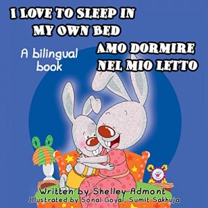 Baixar Italian kids books: I Love to Sleep in My Own Bed – Amo dormire nel mio letto (English Italian children’s books bilingual) libri per bambini (English Italian Bilingual Collection) (Italian Edition) pdf, epub, eBook