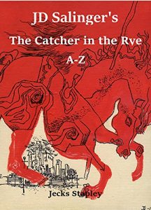 Baixar JD Salinger’s The Catcher in the Rye A-Z (English Edition) pdf, epub, eBook
