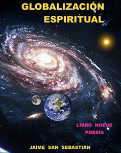 Baixar GLOBALIZACION ESPIRITUAL: POESIA (Spanish Edition) pdf, epub, eBook
