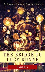 Baixar The Bridge to Lucy Dunne (English Edition) pdf, epub, eBook