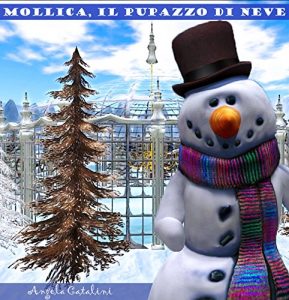 Baixar Mollica, il pupazzo di neve: di Angela Catalini  (Italian Edition) pdf, epub, eBook